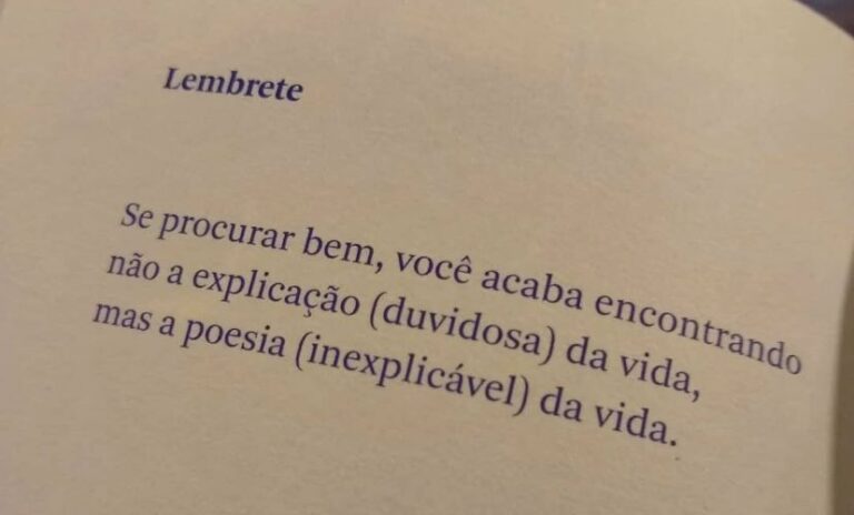 A Poesia Inexplicável da Vida como verdadeiro sentido da existência vai além das explicações revelando-se na beleza do que não se explicação